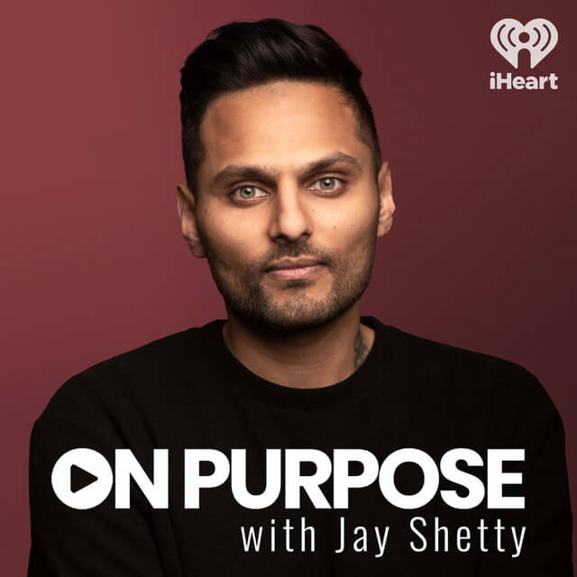 On Purpose by Jay Shetty podcast cover art